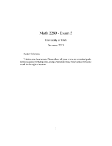 Math 2280 - Exam 3 University of Utah Summer 2013