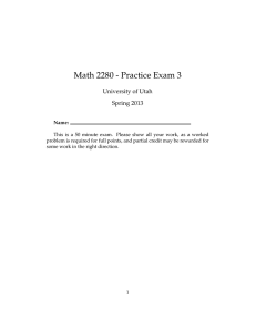 Math 2280 - Practice Exam 3 University of Utah Spring 2013