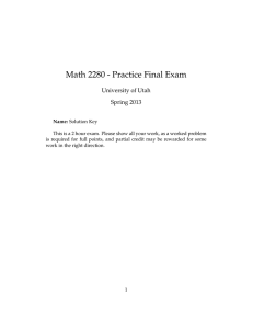 Math 2280 - Practice Final Exam University of Utah Spring 2013