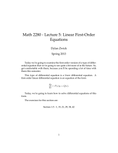 Math 2280 - Lecture 5: Linear First-Order Equations Dylan Zwick Spring 2013