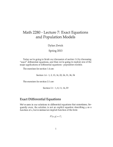 Math 2280 Lecture 7: Exact Equations and Population Models Dylan Zwick