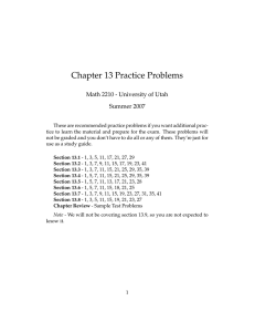 Chapter 13 Practice Problems Math 2210 - University of Utah Summer 2007