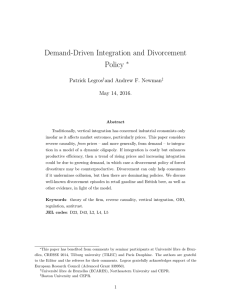 Demand-Driven Integration and Divorcement Policy ∗ Patrick Legros