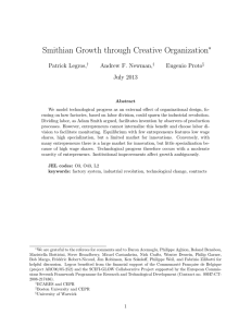 Smithian Growth through Creative Organization ∗ Patrick Legros, Andrew F. Newman,