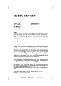 THE TIMING OF EDUCATION Thomas Gall Andrew Newman Patrick Legros