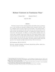 Robust Contracts in Continuous Time ∗ Jianjun Miao Alejandro Rivera