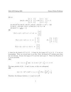Math 2270 Spring 2004 Exam 2 Extra Problems (1) (a) 1 1