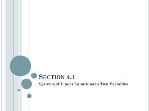 S 4.1 ECTION Systems of Linear Equations in Two Variables