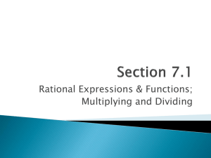 Rational Expressions &amp; Functions; Multiplying and Dividing