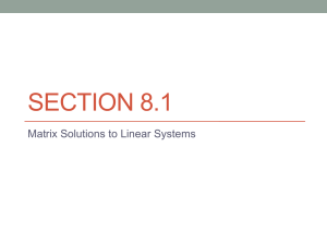 SECTION 8.1 Matrix Solutions to Linear Systems