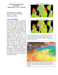 Dynamical Oceanography GG/ES507 Spring 2010: Tu, Th: 3:30-5:00 Course Description: