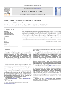 Corporate bond credit spreads and forecast dispersion Levent Güntay , Dirk Hackbarth q