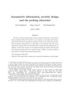 Asymmetric information, security design, and the pecking (dis)order ∗ Paolo Fulghieri