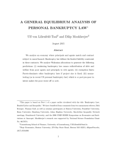 A GENERAL EQUILIBRIUM ANALYSIS OF PERSONAL BANKRUPTCY LAW Ulf von Lilienfeld-Toal