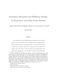 Asymmetric Information and Middleman Margins: An Experiment with Indian Potato Farmers ∗