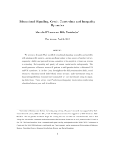 Educational Signaling, Credit Constraints and Inequality Dynamics Marcello D’Amato and Dilip Mookherjee