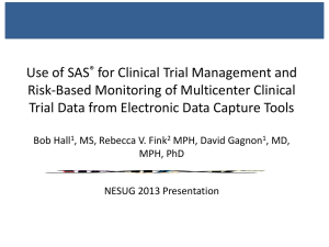 Use of SAS for Clinical Trial Management and