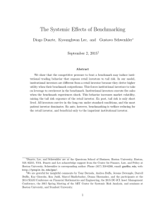 The Systemic Effects of Benchmarking Diogo Duarte, Kyounghwan Lee, and Gustavo Schwenkler