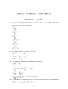 MATH 3210 - SUMMER 2008 - ASSIGNMENT #2 P notation Induction and
