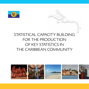 STATISTICAL CAPACITY BUILDING FOR THE PRODUCTION OF KEY STATISTICS IN THE CARIBBEAN COMMUNITY