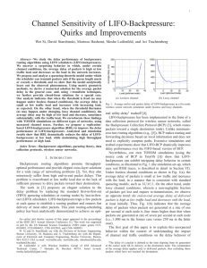 Channel Sensitivity of LIFO-Backpressure: Quirks and Improvements