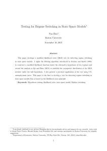 Testing for Regime Switching in State Space Models ∗ Fan Zhuo Boston University