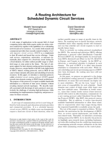 A Routing Architecture for Scheduled Dynamic Circuit Services Malathi Veeraraghavan David Starobinski