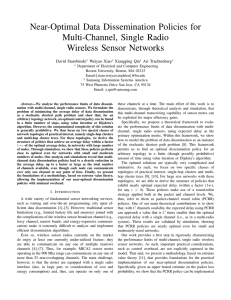 Near-Optimal Data Dissemination Policies for Multi-Channel, Single Radio Wireless Sensor Networks David Starobinski