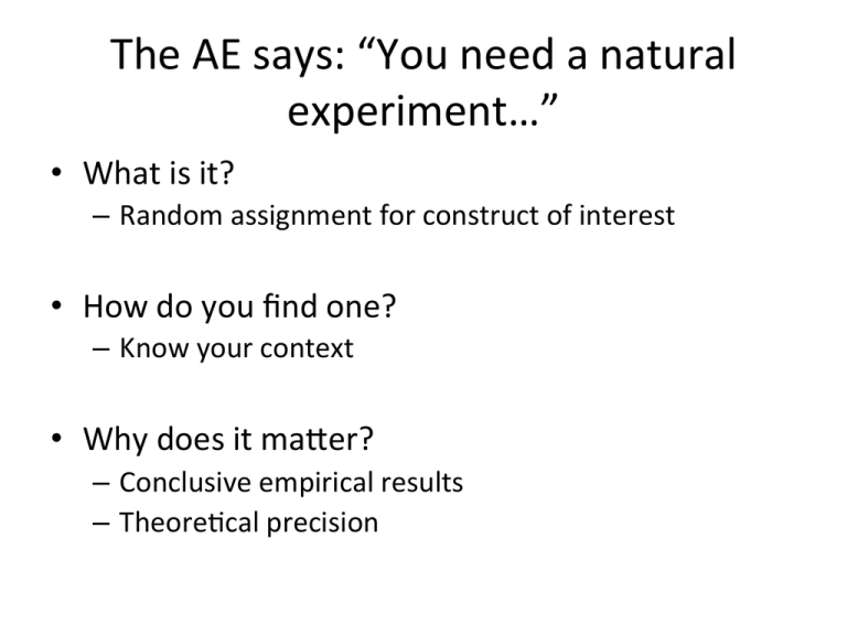 Advantages Of A Natural Experiment