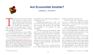 T Are Economists Smarter? lAurEncE j. koTlikoff