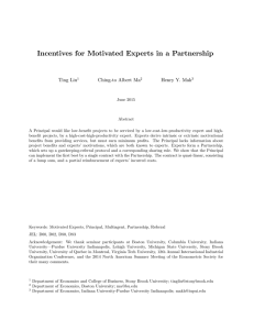 Incentives for Motivated Experts in a Partnership Ting Liu Ching-to Albert Ma