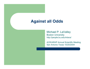 Against all Odds Michael P. LaValley Boston University