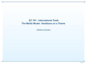 EC 791 - International Trade Stefania Garetto 1 / 11