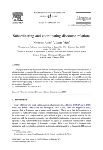 Subordinating and coordinating discourse relations Nicholas Asher , Laure Vieu