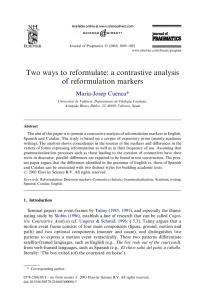 Two ways to reformulate: a contrastive analysis of reformulation markers Maria-Josep Cuenca*