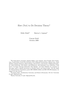 How (Not) to Do Decision Theory 1 Eddie Dekel Barton L. Lipman