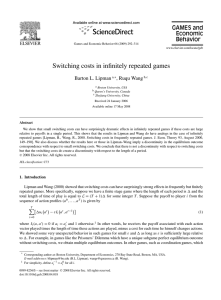 Switching costs in infinitely repeated games Barton L. Lipman , Ruqu Wang