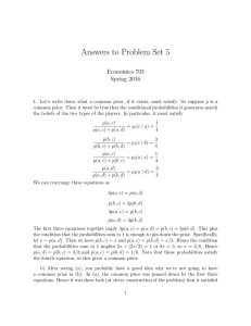 Answers to Problem Set 5 Economics 703 Spring 2016