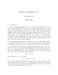 Answers to Problem Set 7 Economics 703 Spring 2016