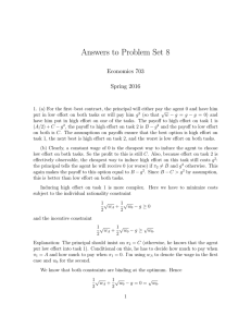 Answers to Problem Set 8 Economics 703 Spring 2016