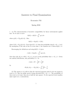 Answers to Final Examination Economics 703 Spring 2016
