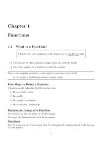 Chapter 1 Functions 1.1 What is a Function?