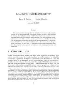 LEARNING UNDER AMBIGUITY ∗ Larry G. Epstein Martin Schneider