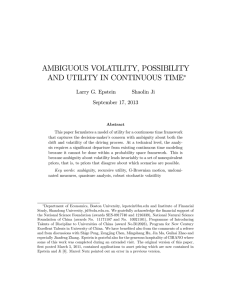 AMBIGUOUS VOLATILITY, POSSIBILITY AND UTILITY IN CONTINUOUS TIME Larry G. Epstein Shaolin Ji
