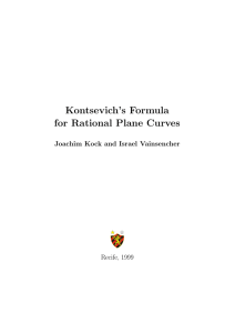 Kontsevich’s Formula for Rational Plane Curves Joachim Kock and Israel Vainsencher Recife, 1999