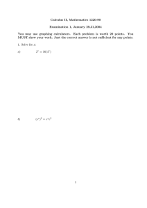 Calculus II, Mathematics 1220-90 Examination 1, January 29,31,2004