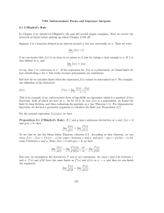 VIII. Indeterminate Forms and Improper Integrals 8.1 L’Hˆ opital’s Rule