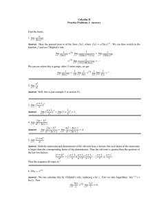 Calculus II Practice Problems 1: Answers Answer Find the limits.