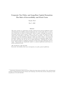 Corporate Tax Policy and Long-Run Capital Formation: Jianjun Miao May 5, 2008