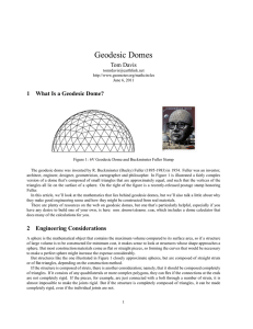 Geodesic Domes Tom Davis 1 What Is a Geodesic Dome?